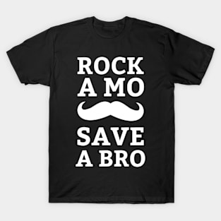 Rock a MO save a bro Shirt T-Shirt